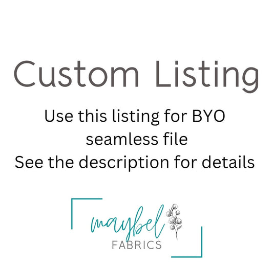Custom Listing - BYO seamless file